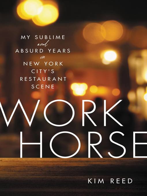 Title details for Workhorse by Kim Reed - Available